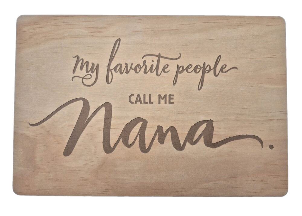 My Favorite People Call Me NANA Hallmark Wood Plaque 12x8"